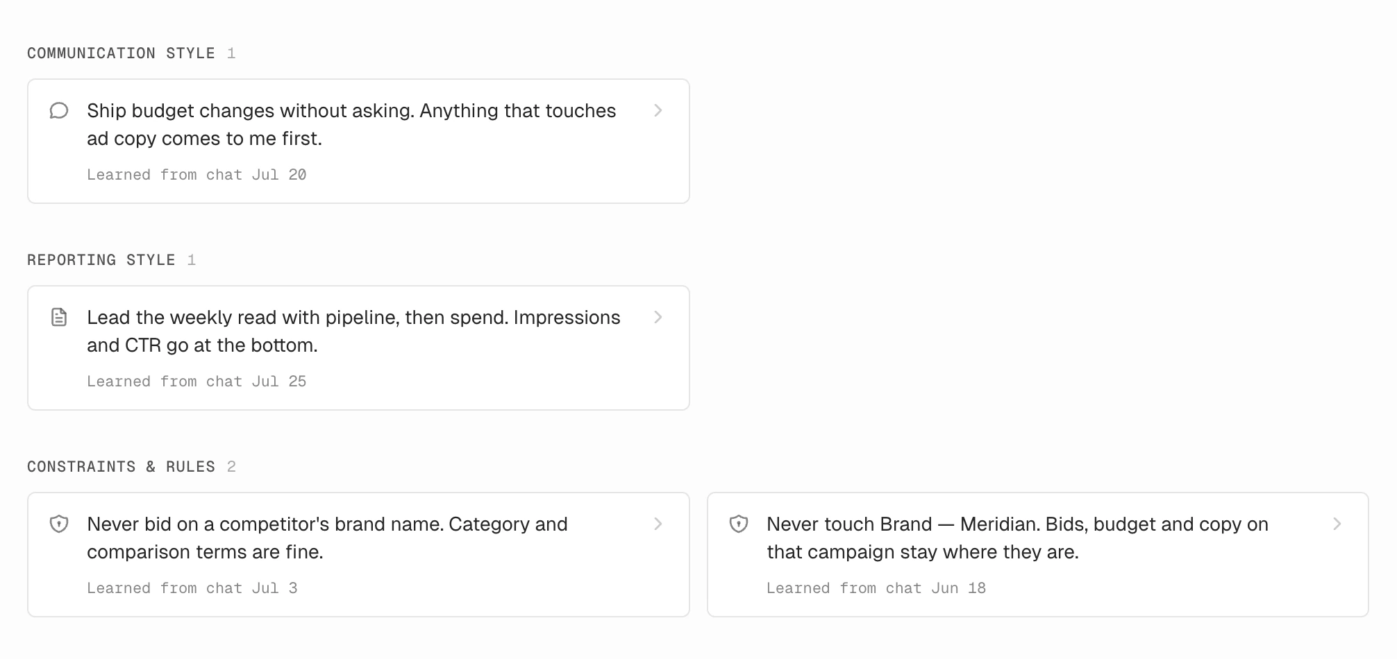 The memory page: standing rules grouped by kind - “ship budget changes without asking”, “never touch Brand” - each stamped with where it was learned.